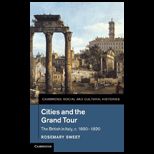 Cities and the Grand Tour The British in Italy, c.1690 1820