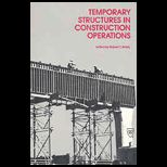 Temporary Structures in Construction Operations