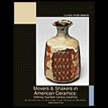 Movers and Shakers in American Ceramics  Defining Twentieth Century Ceramics