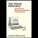 Jonah Principle  The Basis for Human and Machine Consciousness