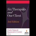 Six Therapists and One Client