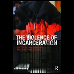 Violence of Incarceration