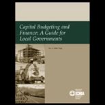 Capital Budgeting and Finance  Guide for Local Governments