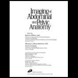 Imaging of Abdominal and Pelvic Anatomy