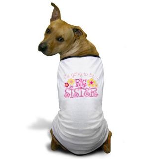  Im Going To Be a Big Sister Dog T Shirt