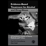 Evidence Based Treatment for Alcohol