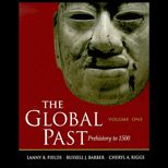 Global Past, Volume I  Prehistory to 1500 (Text and Workbook)