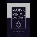 Maxima and Minima With Applications