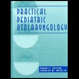 Practical Pediatric Otolaryngology
