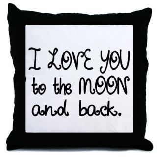  I love you to the Moon and back Throw Pillow