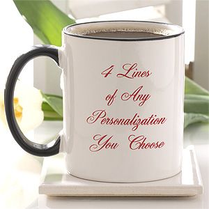 Personalized Ceramic Coffee Mug   Printed With Your Message
