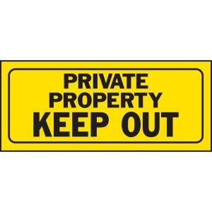 HY KO 6 in. x 14 in. Plastic Private Property Keep Out Sign 23006