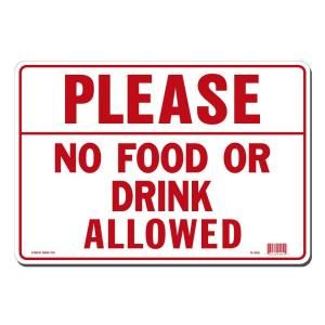 Lynch Sign 14 in. x 10 in. Red on White Plastic Please No Food or Drink Allowed Sign R  52A