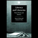 Literacy and Literacies  Texts, Power, and Identity