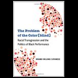 Problem of the Color [Blind]