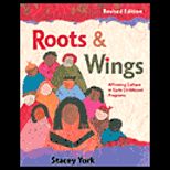 Roots and Wings  Affirming Culture in Early Childhood Programs