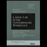Labor Law in Contemporary Workplace Supplement