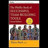 Pfeiffer Book of Successful Team Building Tools Best of the Annuals