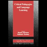 Critical Pedagogies and Language Learning