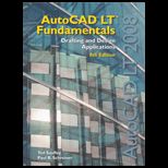 Autocad Lt Fundamentals 2008 Textbook Drafting and Design Application