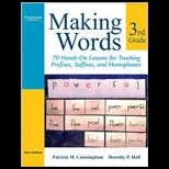 Making Words Third Grade  70 Hands On Lessons for Teaching Prefixes, Suffixes, and Homophones