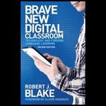 Brave New Digital Classroom Technology and Foreign Language Learning