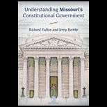 Understanding Missouris Constitutional Government