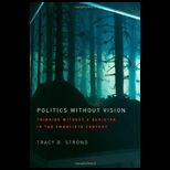 Politics Without Vision