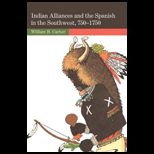 Indian Alliances and Spanish in Southwest