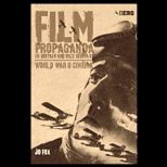 Film Propaganda in Britain and Nazi Germany