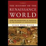 History of the Renaissance World