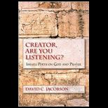 Creator, Are You Listening Israeli Poets