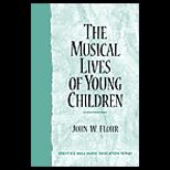 Musical Lives of Young Children