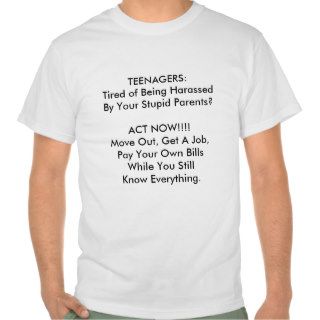 Teenagers Tired of Being Harassed T shirt