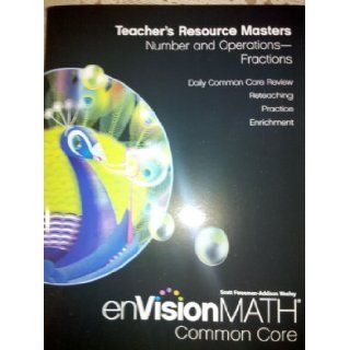 enVisionMATH Resource Masters (Grade 5) Number and Operations   Fractions 9780328687978 Books
