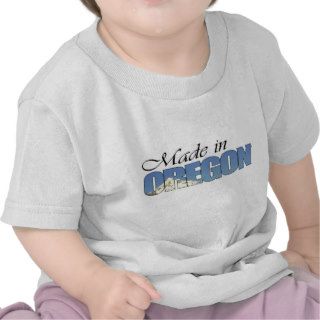 Made in OregonUnique Baby Shower Gifts Tee Shirt