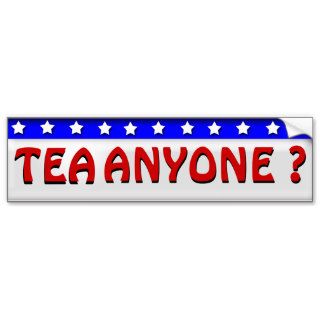 Tea anyone ? bumper sticker