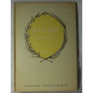The Stamp Specialist Volume 1; Number 4 1940 H.L. Lindquist Books
