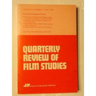 Quarterly Review of Film Studies (Fall 1978, Volume 3 Number 4) Guest Editor Beverle Houston Books