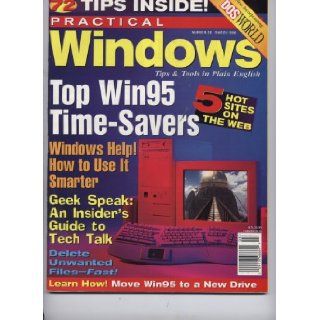 Practical Windows (Top Win95 Time Savers, number 38   March 1998) Various Contributors Books