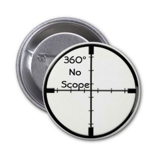 360 No Scope Crosshairs button FPS Joke pin