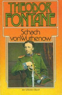 Ullstein Taschenbucher Schach Von Wuthenow (German Edition) Fontane 9783548445151 Books