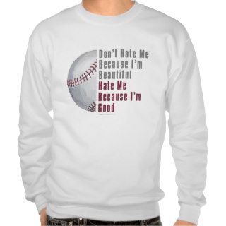 Im Beautiful Im Good Baseball Pull Over Sweatshirts