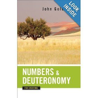 Numbers and Deuteronomy for Everyone (Old Testament for Everyone) John Goldingay 9780664233778 Books