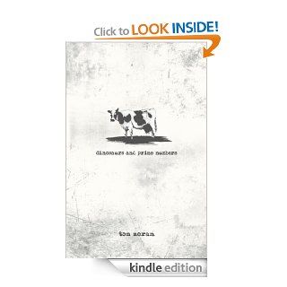 Dinosaurs and Prime Numbers (Walton Cumberfield Series) eBook Tom Moran Kindle Store