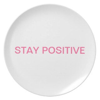The "STAY POSITIVE" line Plate