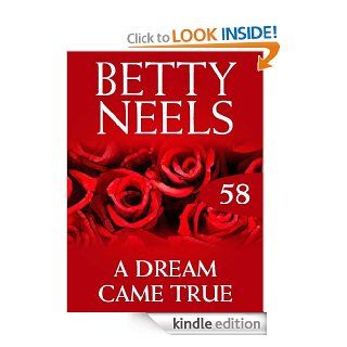 A Dream Came True (Mills & Boon M&B) (Betty Neels Collection   Book 58)   Kindle edition by Betty Neels. Romance Kindle eBooks @ .