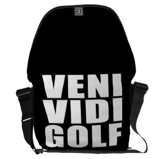 Funny Golfers Quotes Jokes  Veni Vidi Golf Messenger Bags