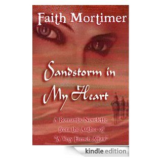 Sandstorm In My Heart eBook Faith Mortimer Kindle Store