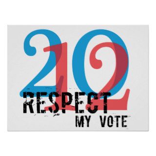 2012 Respect My Vote Poster